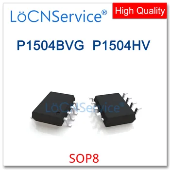 LoCNService 50PCS 500PCS SOP8 P1504BVG P1504HV Vysokej kvality