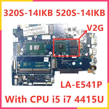 Pre Lenovo Ideapad 320S-14IKB 520S-14IKB Notebook Doska LA-E541P 5B20N78358 5B20N78302 5B20N78307 S I5, I7 4415U GPU 2G